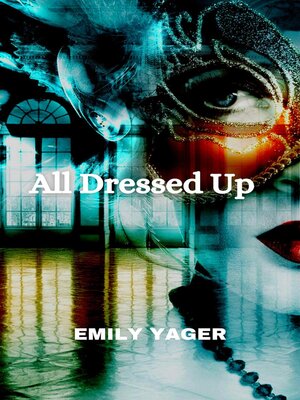 cover image of All Dressed Up